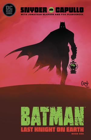 DC Comics - Batman Last Knight On Earth #1 Cover A 1st Ptg Regular Greg Capullo Cover