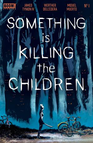 Boom Studios Comics - Something Is Killing The Children #1 Cover N 1st Ptg Regular Werther Dell Edera Cover - Signed in Singapore Comic Con