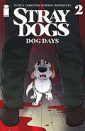Image Comics - Stray Dogs Dog Days #2 Cover A Regular Trish Forstner & Tony Fleecs Cover