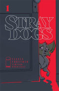 Image Comics - Stray Dogs #1 Cover A Regular Trish Forstner & Tony Fleecs Cover