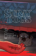 Image Comics - Stray Dogs #2 Cover A Regular Trish Forstner & Tony Fleecs Cover