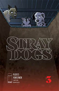 Image Comics - Stray Dogs #3 Cover A Regular Trish Forstner & Tony Fleecs Cover