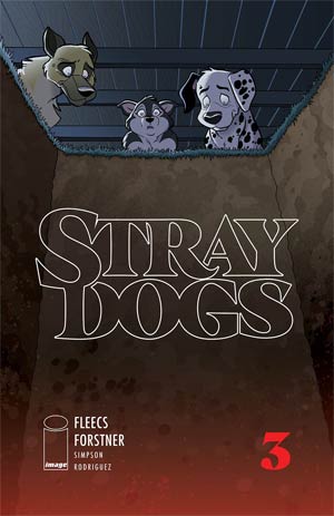 Image Comics - Stray Dogs #3 Cover A Regular Trish Forstner & Tony Fleecs Cover